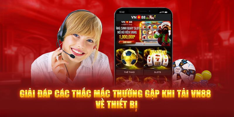 Lưu ý quan trọng bạn cần nhớ khi tải app VN88