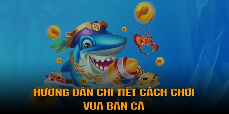 Bí Quyết Thành Thạo Vua Bắn Cá Tại VN88: Hướng Dẫn Chuyên Sâu