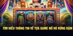 Trải Nghiệm Nổ Hũ Rừng Xanh VN88: Phiêu Lưu Thú Vị Trong Thiên Nhiên Hoang Dã